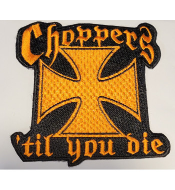 Choppers 'til you die 4 inch
